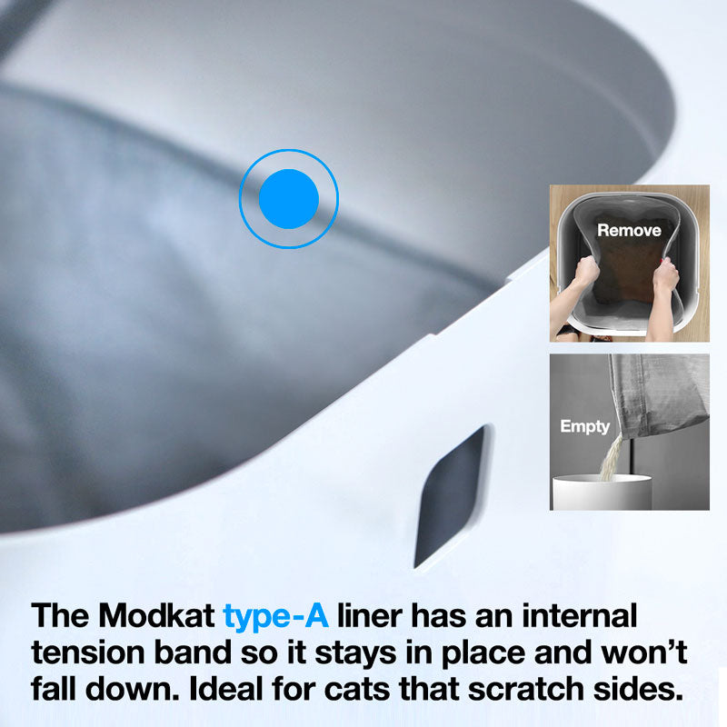 The Modkat Type-A liner has an internal tension band so it stays in place and won't fall down. Ideal for cats that scratch sides.